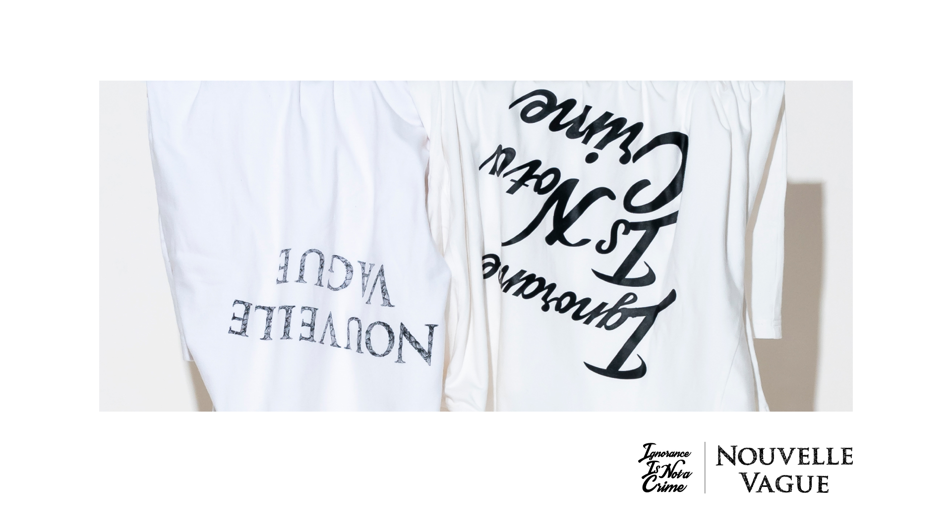 Ignorance Is Not a Crime × Nouvelle Vague コラボレーションアイテム発売！！ 